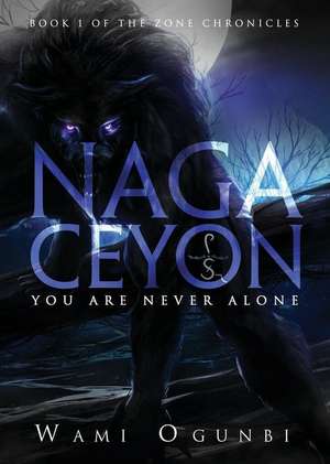 Naga Ceyon de Wami Ogunbi