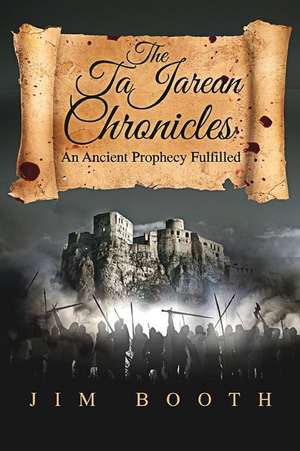 The Tajarean Chronicles de Jim Booth