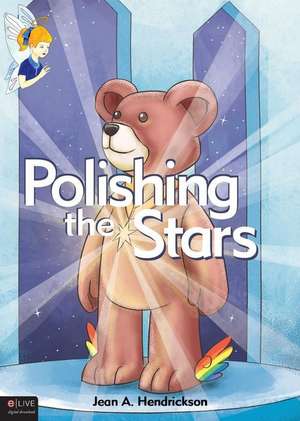 Polishing the Stars de Jean a. Hendrickson