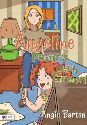 Angeline Paints with Green de Angie Barton