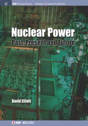 Nuclear Power de David Elliott