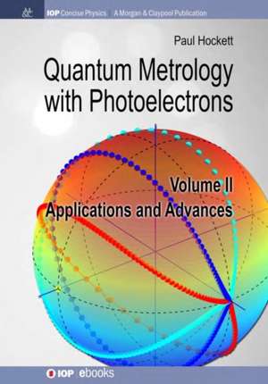 Quantum Metrology with Photoelectrons de Paul Hockett