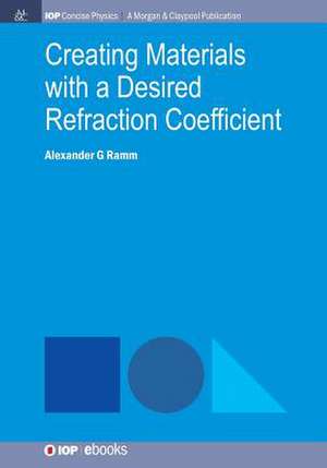 Creating Materials with a Desired Refraction Coefficient de Alexander G. Ramm