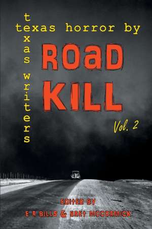 Road Kill de E. R. Bills