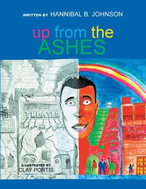 Up From The Ashes de Hannibal Johnson