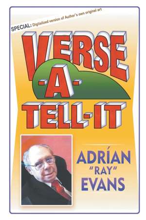 Verse-A-Tell-It de Adrian Ray Evans