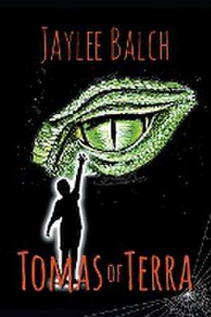 Tomas of Terra de Jaylee Balch