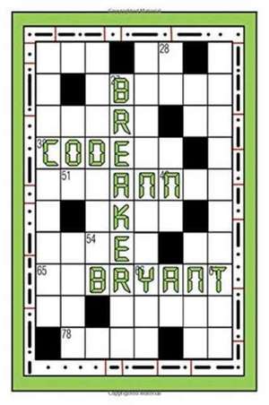 Code Breaker de Ann Bryant