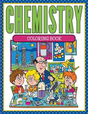 Chemistry Coloring Book de Speedy Publishing Llc