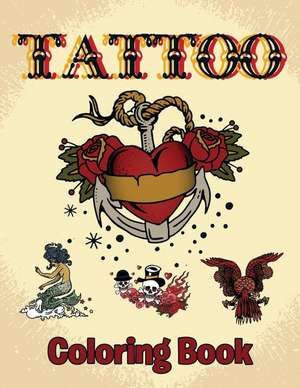 Tattoo Coloring Book de Speedy Publishing LLC