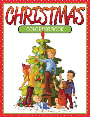 Christmas Coloring Book de Speedy Publishing Llc