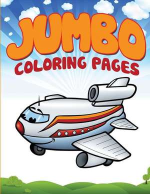 Jumbo Coloring Pages de Speedy Publishing LLC