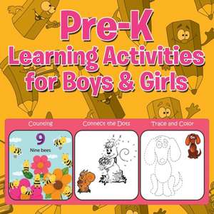 Pre-K Learning Activities for Boys & Girls de Speedy Publishing LLC