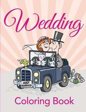 Wedding Coloring Book de Speedy Publishing LLC