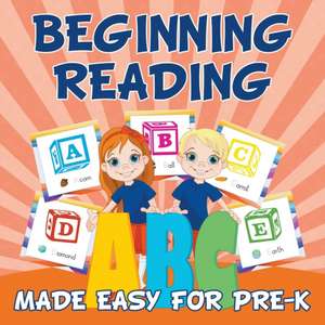 Beginning Reading Made Easy for Pre-K de Speedy Publishing LLC