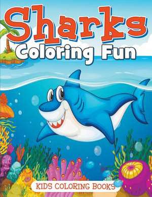 Sharks Coloring Fun de Anna Pomsky