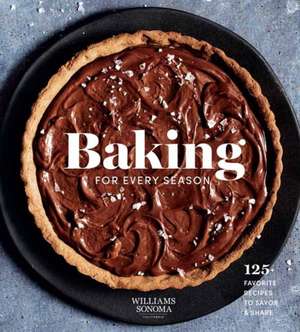 Baking for Every Season de Weldon Owen