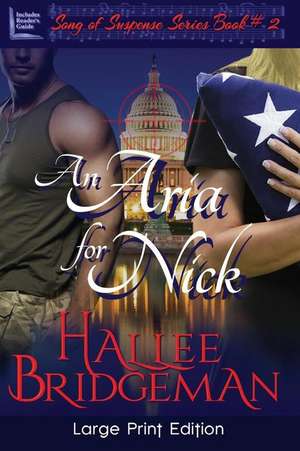 An Aria for Nick de Hallee Bridgeman