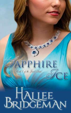 Sapphire Ice de Hallee Bridgeman