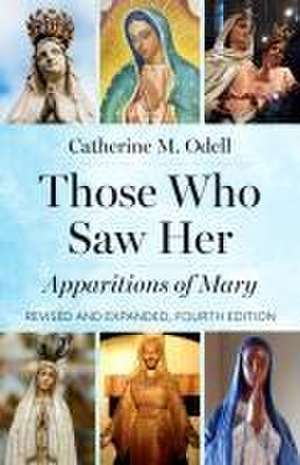 Those Who Saw Her de Catherine M Odell