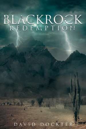 Blackrock Redemption de David Dockter