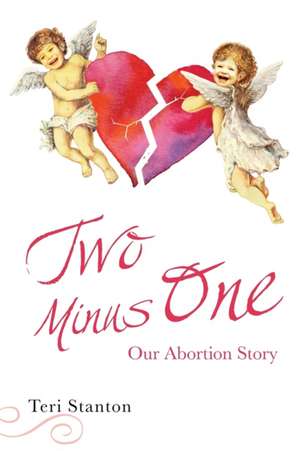 Two Minus One de Teri Stanton