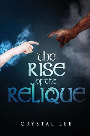 The Rise of the Relique de Crystal Lee