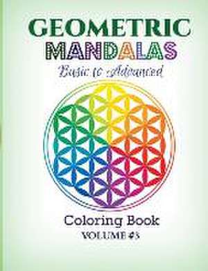 Geometric Mandalas - Basic to Advanced de Kids World Coloring