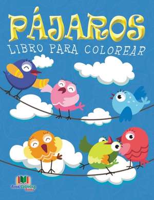 Pajaros Libro Para Colorear de Neil Masters