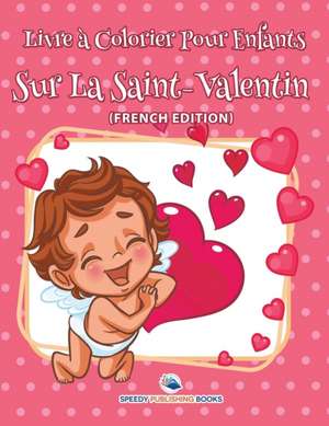 Livre à Colorier Pour Enfants Sur Les Tatouages (French Edition) de Speedy Publishing Llc