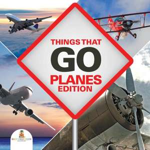 Things That Go - Planes Edition de Baby