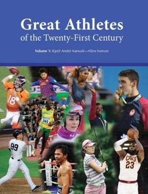 Great Athletes of the Twenty-First Century de Salem Press