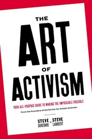 Art of Activism de Steve Lambert