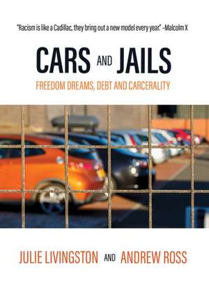 Cars and Jails de Andrew Ross