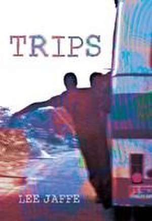 Jaffe, L: Trips