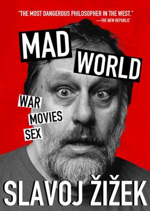 Mad World de Slavoj Iek