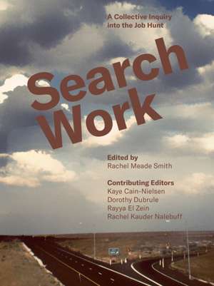 Search Work de Rachel Meade Smith