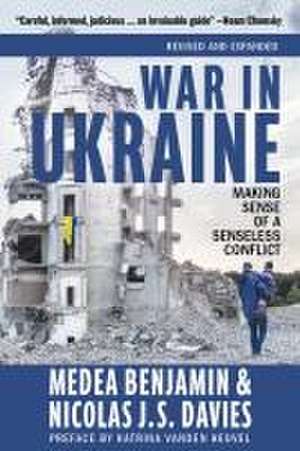 War in Ukraine de Medea Benjamin