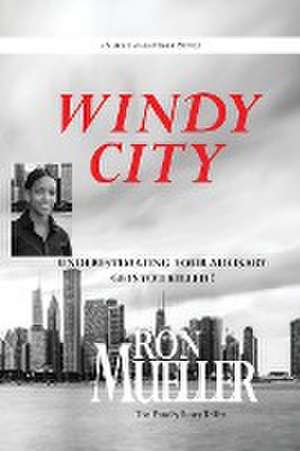 Windy City de Ron Mueller