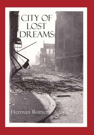 City of Lost Dreams de Herman Romer