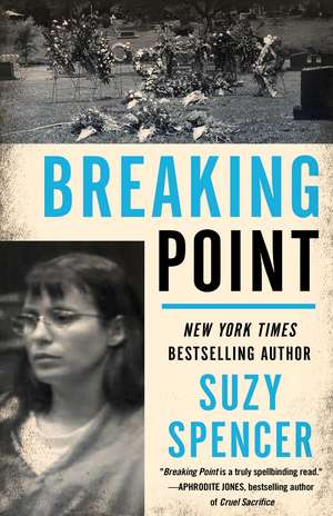 Breaking Point de Suzy Spencer