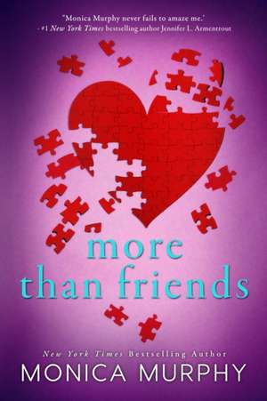 More Than Friends de Monica Murphy