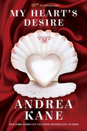 My Heart's Desire de Andrea Kane