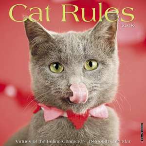 Cat Rules 2018 Wall Calendar de Willow Creek Press