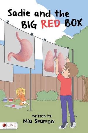 Sadie and the Big Red Box de Mia Sparrow