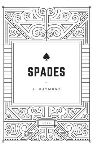 Spades de J. Raymond
