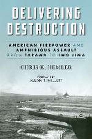 Delivering Destruction de Christopher Kyle Hemler