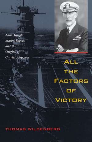 All the Factors of Victory de Thomas Wildenberg