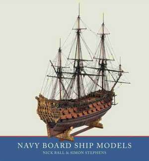 Navy Board Ship Models de Simon Stephens