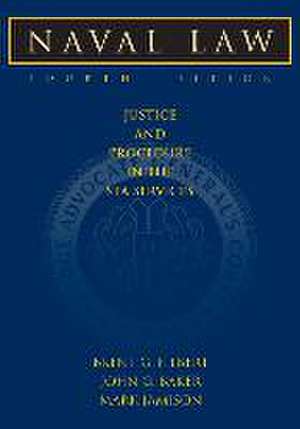 Naval Law, 4th Edition de Brent G Filbert